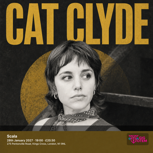Cat Clyde at Scala on 28 January 2027 gig poster