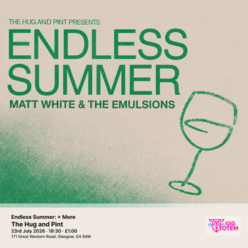Endless Summer: Matt White & The Emulsions + More White Honey, Matt White & The Emulsions at The Hug and Pint on 23 July 2026 gig poster