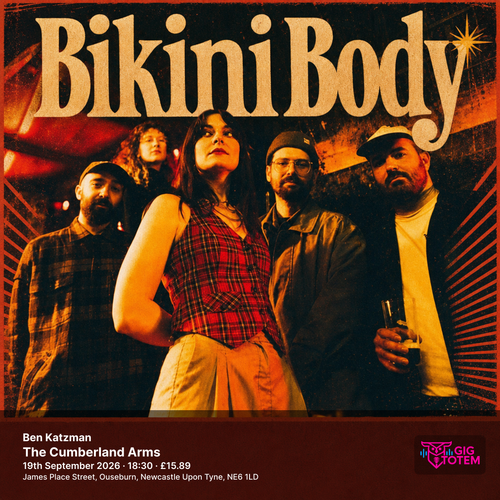 Bikini Body + Ben Katzman Bikini Body at The Cumberland Arms on 19 September 2026 gig poster