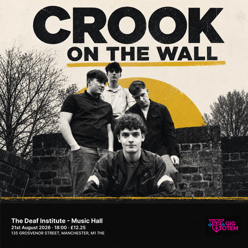 Crook on the wall at The Deaf Institute on 21 August 2026 gig poster