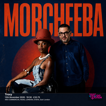 Morcheeba at Troxy on 13 November 2026 gig poster