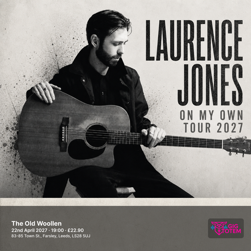 LAURENCE JONES - ON MY OWN TOUR 2027 at The Old Woollen on 22 April 2027 gig poster