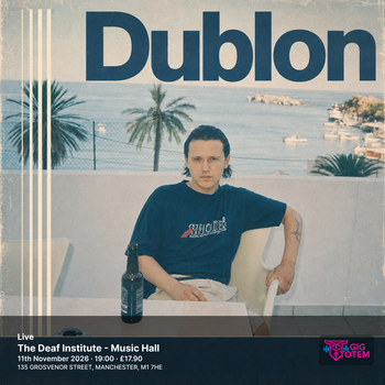 dublon - Live Dublon at The Deaf Institute on 11 November 2026 gig poster