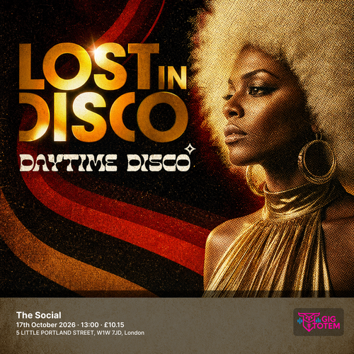Lost In Disco - daytime! at The Social on 17 October 2026 gig poster