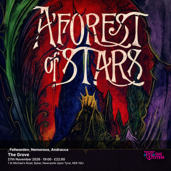 A Forest of Stars, Fellwarden, Nemorous, Andracca A Forest of Stars at The Grove on 27 November 2026 gig poster