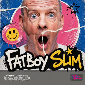Fatboy Slim at Colchester Castle Park on 29 August 2026 gig poster