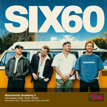 SIX60 at Academy 2 on 12 October 2026 gig poster