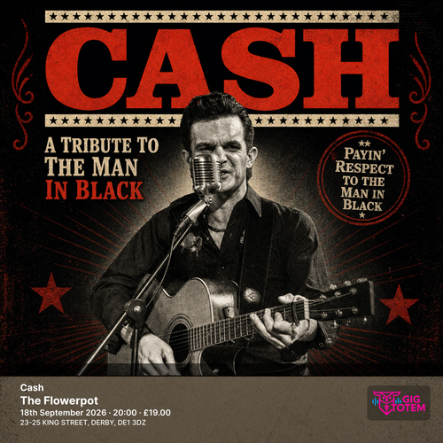 Cash Cash - A Tribute To The Man In Black at The Flowerpot on 18 September 2026 gig poster