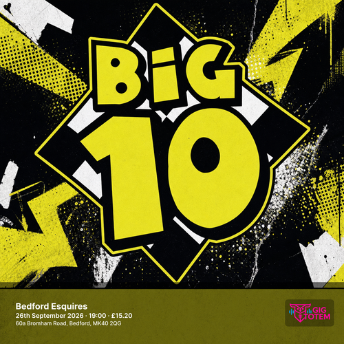 Big 10 at Esquires on 26 September 2026 gig poster