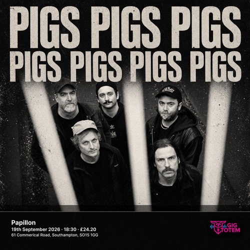 PIGS PIGS PIGS PIGS PIGS PIGS PIGS at Papillon on 19 September 2026 gig poster