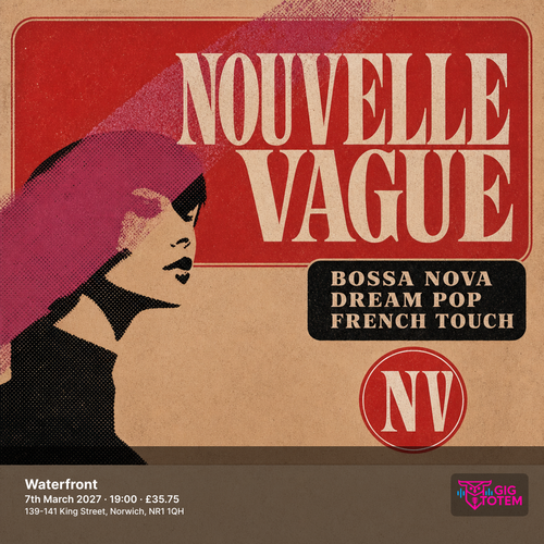 Nouvelle Vague at Waterfront on 7 March 2027 gig poster