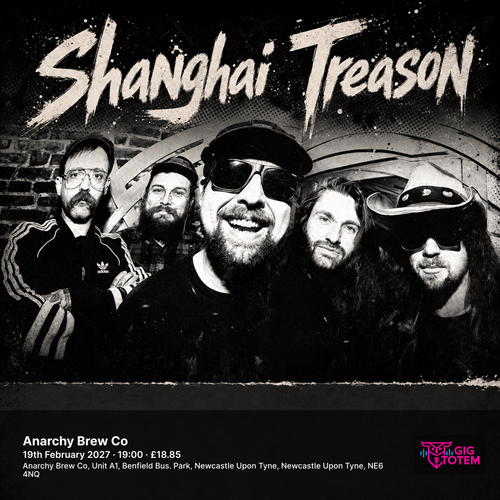Shanghai Treason at Anarchy Brew Co on 19 February 2027 gig poster