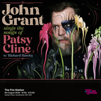 John Grant sings the songs of Patsy Cline w/ Richard Hawley at The Fire Station on 9 August 2026 gig poster