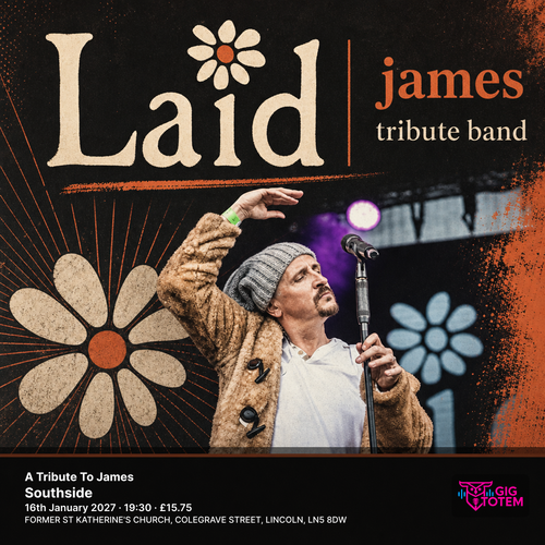 Laid - A Tribute To James Laid at Southside on 16 January 2027 gig poster