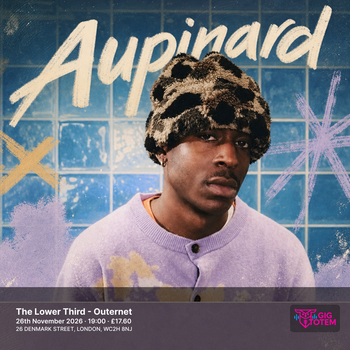 Aupinard at The Lower Third on 26 November 2026 gig poster