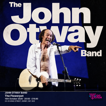 JOHN OTWAY BAND John Otway, The John Otway Band at The Flowerpot on 16 October 2026 gig poster
