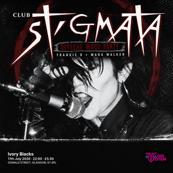 Club Stigmata - Depeche Mode Party: Frankie D + Mark Walker at Ivory Blacks on 11 July 2026 gig poster