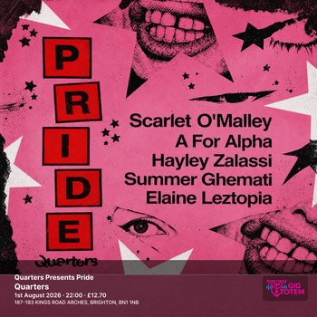 Quarters Presents Pride Scarlet O'Malley, A For Alpha at Quarters on 1 August 2026 gig poster