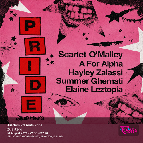 Quarters Presents Pride Scarlet O'Malley, A For Alpha at Quarters on 1 August 2026 gig poster