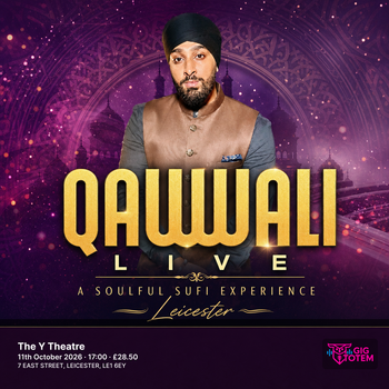 Qawwali Live : A Soulful Sufi Experience Leicester at The YTheatre on 11 October 2026 gig poster
