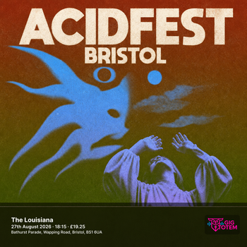 ACIDFEST BRISTOL: psych fest with bands & visuals at The Louisiana on 27 August 2026 gig poster