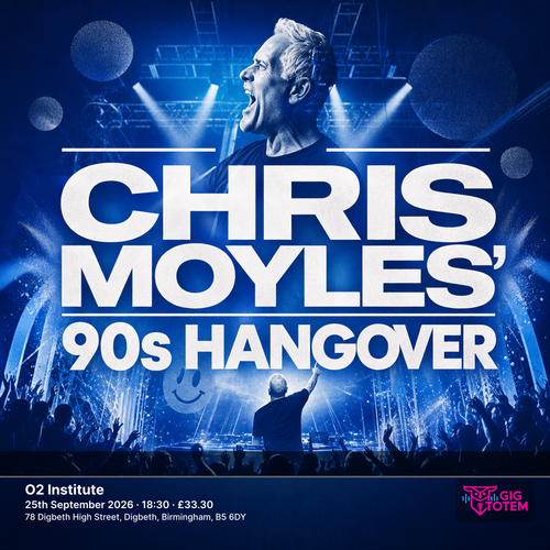 Chris Moyles' 90s Hangover Chris Moyles 90s Hangover at O2 Institute on 25 September 2026 gig poster