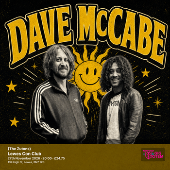 Dave Mccabe (The Zutons) Dave McCabe at Lewes Con Club on 27 November 2026 gig poster