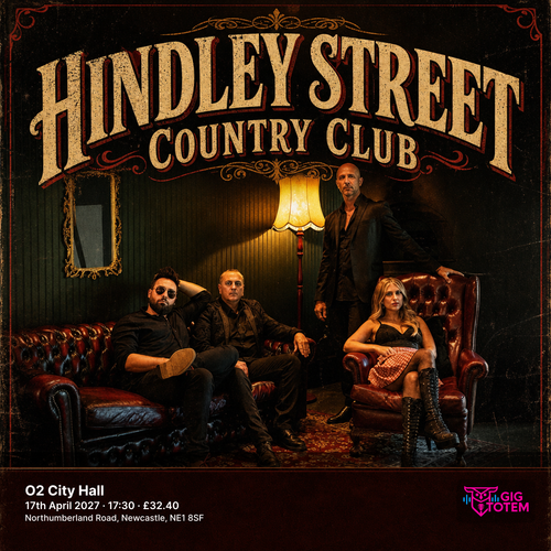 Hindley Street Country Club at O2 City Hall on 17 April 2027 gig poster