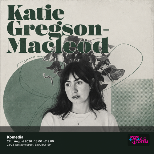 Katie Gregson-Macleod Bonnie Kemplay at Komedia on 27 August 2026 gig poster