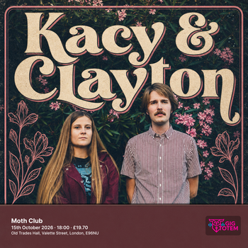 Kacy & Clayton at Moth Club on 15 October 2026 gig poster