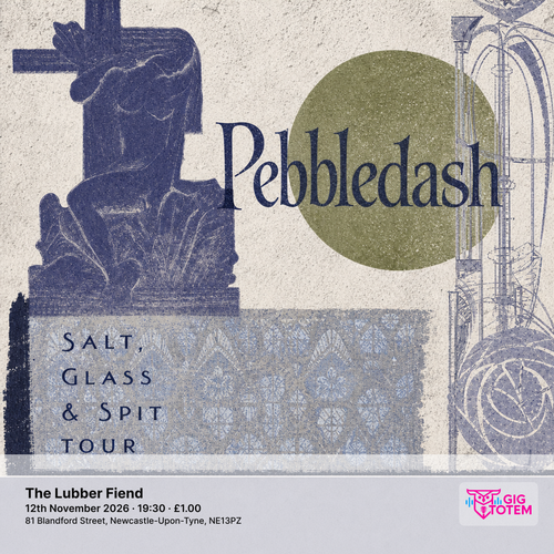 Pebbledash at The Lubber Fiend on 12 November 2026 gig poster