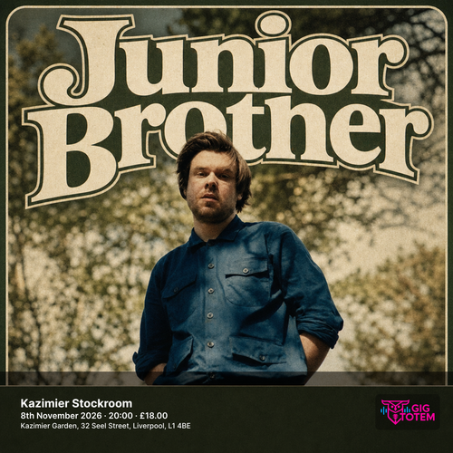 Junior Brother at Kazimier Stockroom on 8 November 2026 gig poster