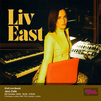 Liv East (Full Live Band) Liv East at Jazz Cafe on 8 October 2026 gig poster