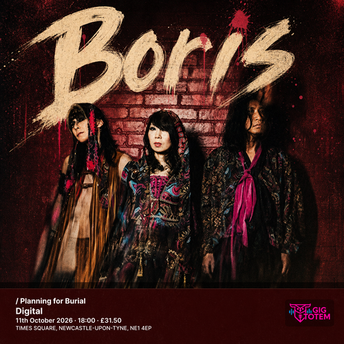 Boris / Planning for Burial Boris, Planning for Burial at Digital on 11 October 2026 gig poster
