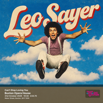 Leo Sayer: Can't Stop Loving You Leo Sayer at Buxton Opera House on 31 October 2026 gig poster