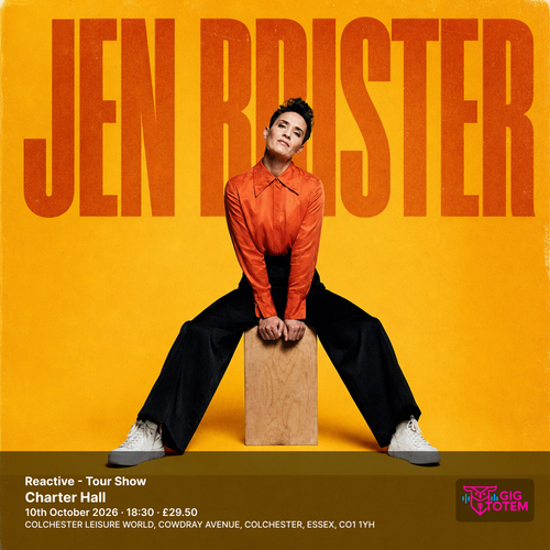 Jen Brister: Reactive - Tour Show Jen Brister at Charter Hall on 10 October 2026 gig poster