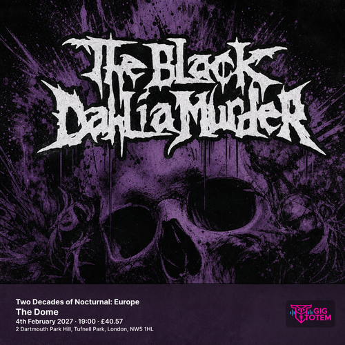 The Black Dahlia Murder - Two Decades of Nocturnal: Europe The Black Dahlia Murder at The Dome on 4 February 2027 gig poster