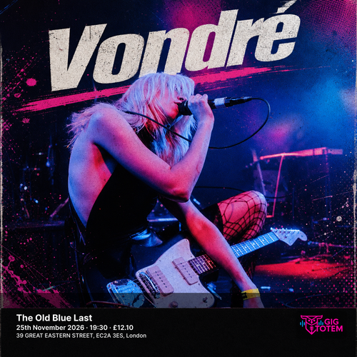 Vondré at The Old Blue Last on 25 November 2026 gig poster