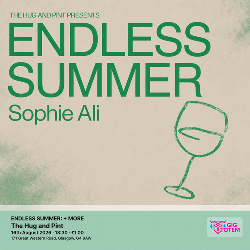 ENDLESS SUMMER: SOPHIE ALI + MORE Sophie Ali, Marigold at The Hug and Pint on 16 August 2026 gig poster