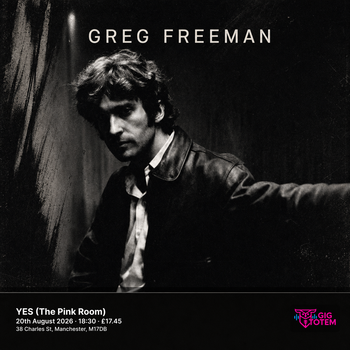 Greg Freeman at YES (The Pink Room) on 20 August 2026 gig poster