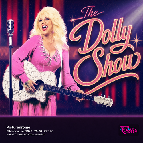 The Dolly Show at Picturedrome on 6 November 2026 gig poster