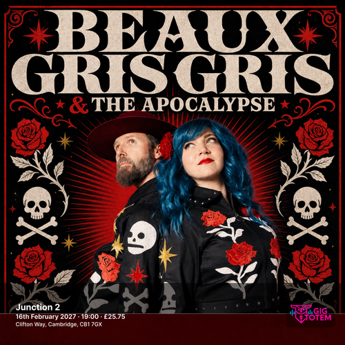 Beaux Gris Gris & The Apocalypse at Junction 2 on 16 February 2027 gig poster
