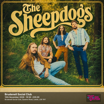 The Sheepdogs at Brudenell Social Club on 15 November 2026 gig poster