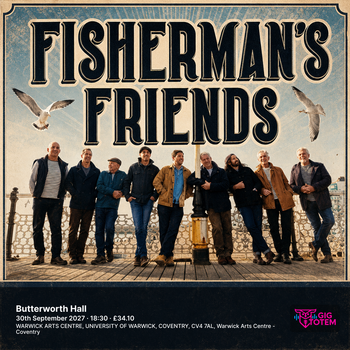 Fisherman's Friends at Butterworth Hall on 30 September 2027 gig poster