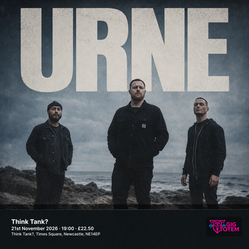 Urne at Think Tank? on 21 November 2026 gig poster
