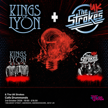 Kings of Lyon & The UK Strokes KINGS of LYON at Cafe Drummonds on 3 October 2026 gig poster