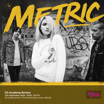Metric at O2 Academy Brixton on 12 September 2026 gig poster