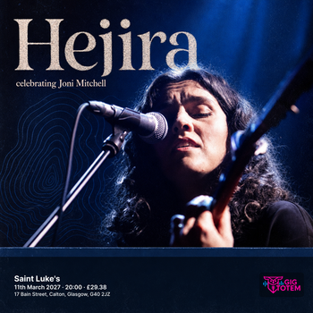 Hejira - celebrating Joni Mitchell at Saint Luke's on 11 March 2027 gig poster