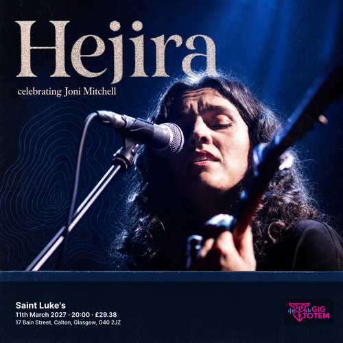 Hejira - celebrating Joni Mitchell at Saint Luke's on 11 March 2027 gig poster