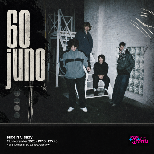 60 juno 60juno at Nice N Sleazy on 11 November 2026 gig poster